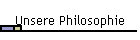 Unsere Philosophie